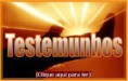 TESTEMUNHOS DO EVANGÉLIO